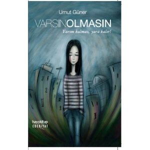Varsın Olmasın