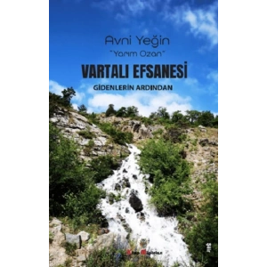 Vartali Efsanesi Gidenlerin Ardından