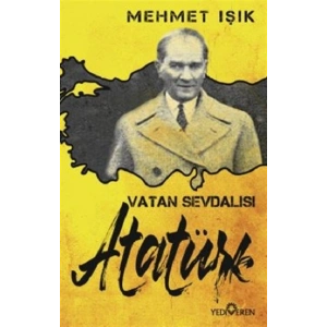 Vatan Sevdalısı Atatürk