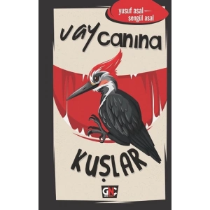 Vay Canına Kuşlar (Ciltli)