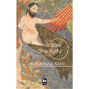 Ve Balık Onu Yuttu