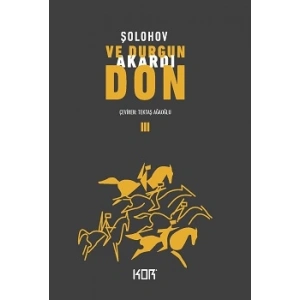 Ve Durgun Akardı Don 3