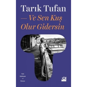 Ve Sen Kuş Olur Gidersin