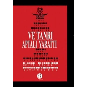 Ve Tanrı Aptalı Yarattı