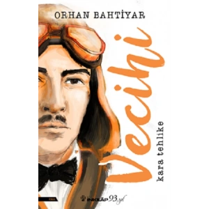 Vecihi – Kara Tehlike