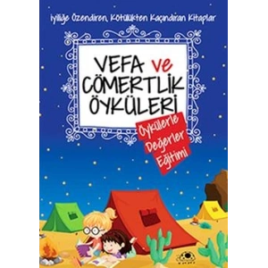 Vefa ve Cömertlik Öyküleri
