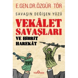 Vekalet Savaşları Ve Hibrit Harekat