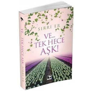 Ve...Tek Hece Aşk!