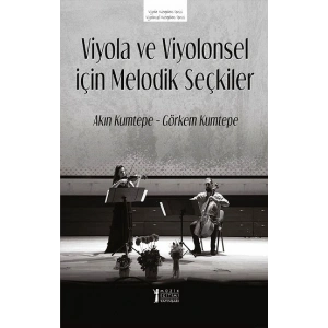Viyola ve Viyolonsel İçin Melodik Seçkiler