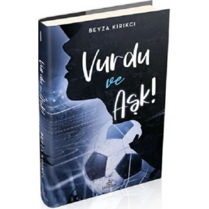 Vurdu ve Aşk! - 1 (Ciltli)