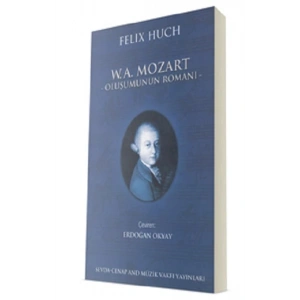 W. A. Mozart - Oluşumunun Romanı - 1