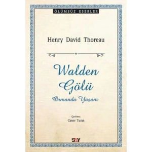 Walden Gölü - Ormanda Yaşam