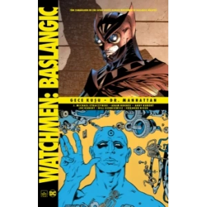 Watchmen Başlangıç: Gece Kuşu - Dr. Manhattan