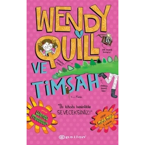 Wendy Quill Ve Timsah