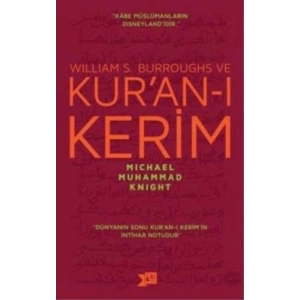 William S. Burroughs ve Kur’an-ı Kerim