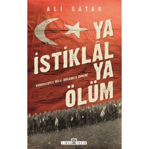 Ya İstiklal Ya Ölüm
