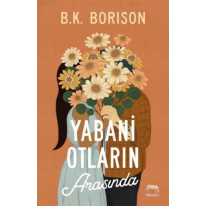 Yabani Otların Arasında