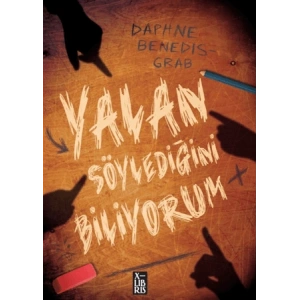 Yalan Söylediğini Biliyorum