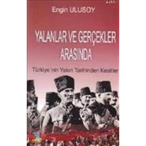 Yalanlar ve Gerçekler Arasında