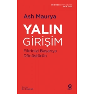 Yalın Girişim: Fikrinizi Başarıya Dönüştürün