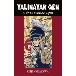 Yalınayak Gen - 9 Sınırları Aşmak