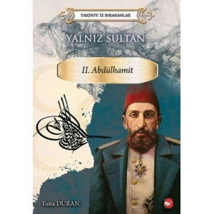 Yalnız Sultan II. Abdülhamit