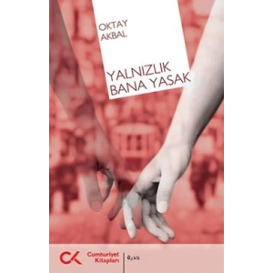 Yalnızlık Bana Yasak