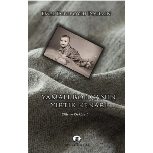 Yamalı Bohçanın Yırtık Kenarı