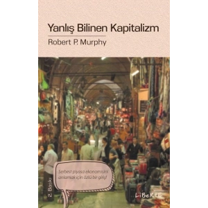Yanlış Bilinen Kapitalizm