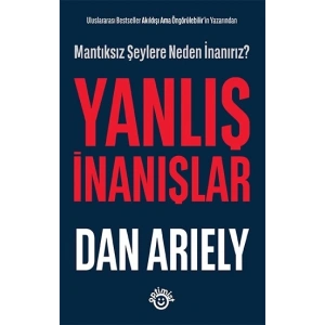 Yanlış İnanışlar - Mantıksız Şeylere Neden İnanırız?