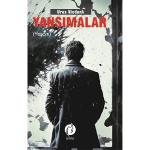 Yansımalar - Yaşam