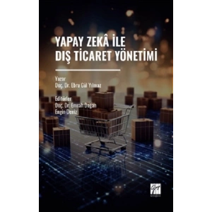 Yapay Zeka İle Dış Ticaret Yönetimi