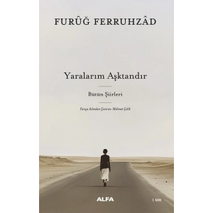 Yaralarım Aşktandır