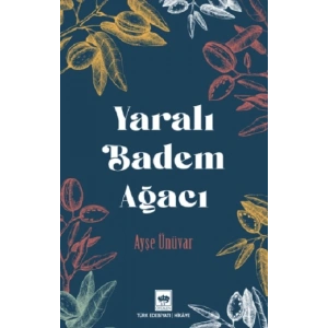 Yaralı Badem Ağacı