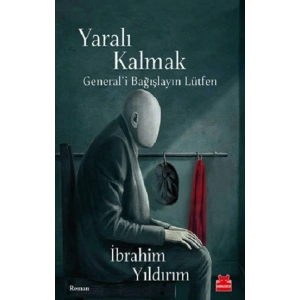 Yaralı Kalmak