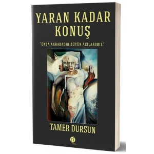 Yaran Kadar Konuş