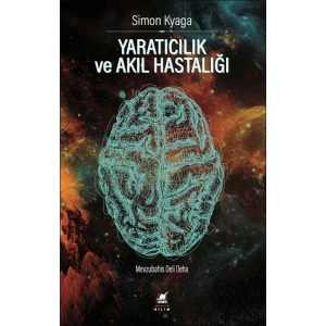 Yaratıcılık Ve Akıl Hastalığı