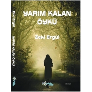 Yarım Kalan Öykü