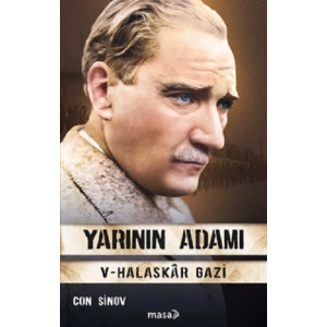 Yarının Adamı 5 – Halaskar Gazi