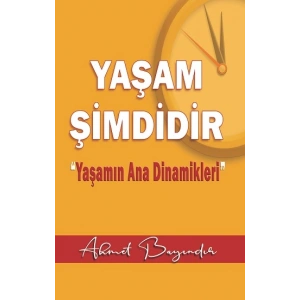 Yaşam Şimdidir