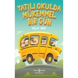 Yatılı Okulda Mükkemel Bir Gün