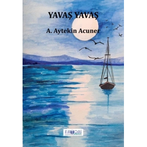 Yavaş Yavaş
