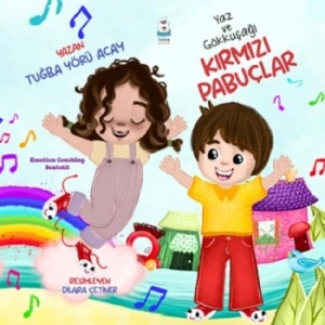 Yaz ve Gökkuşağı - Kırmızı Pabuçlar