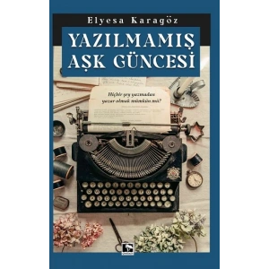 Yazılmamış Aşk Güncesi