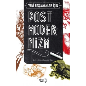 Yeni Başlayanlar İçin Postmodernizm