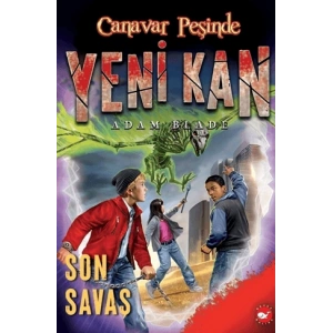 Yeni Kan 4 - Son Savaş - Canavar Peşinde