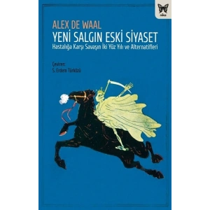 Yeni Salgın Eski Siyaset