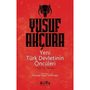 Yeni Türk Devletinin Öncüleri