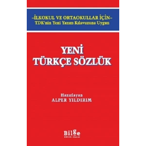 Yeni Türkçe Sözlük -İlkokul ve Ortaokullar İçin-