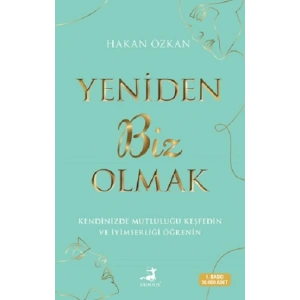 Yeniden Biz Olmak